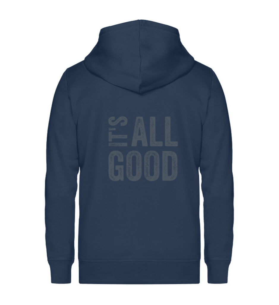 RoadTripLove - Zipper: It-s all good - Unisex Organic Zipper-7058