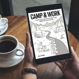 Camp & Work eBook mit Tipps zum arbeiten unterwegs / digitaler Nomade